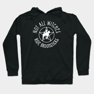 Not all Witches Ride Broomsticks Horseback Rider Cheeky Witch® Hoodie